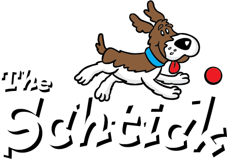 The Schtick!